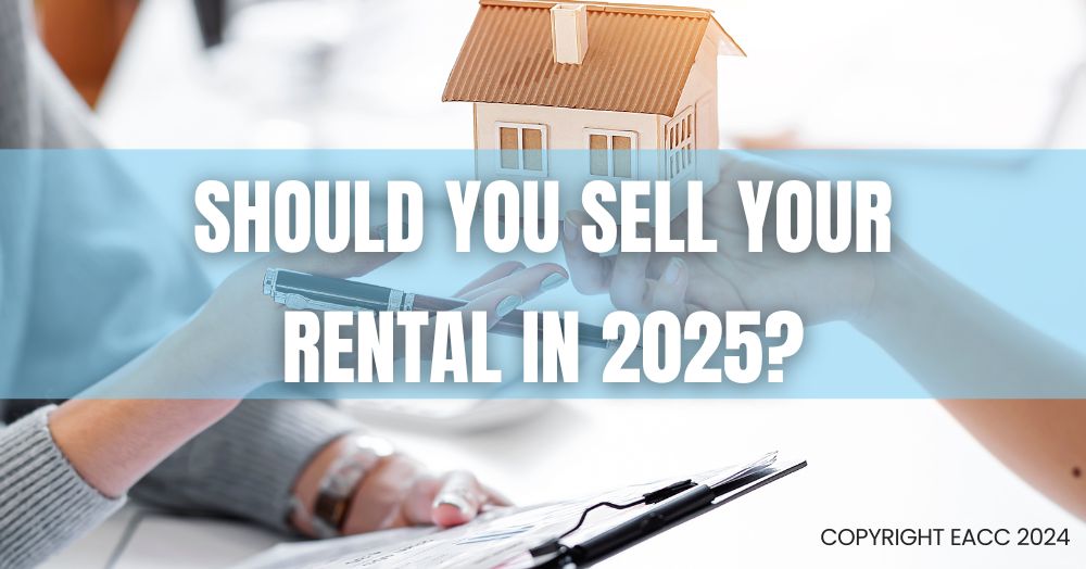 Should You Sell Your Rental in 2025?